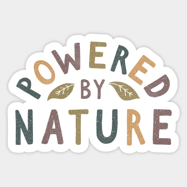 Powered by Nature Sticker by cabinsupply